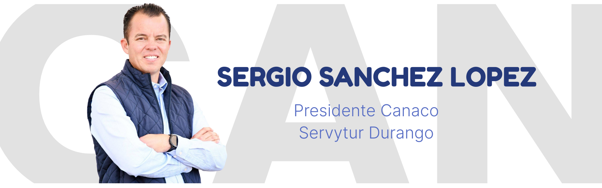 Sergio Sánchez López, presidente CANACO SERVYTUR Durango
